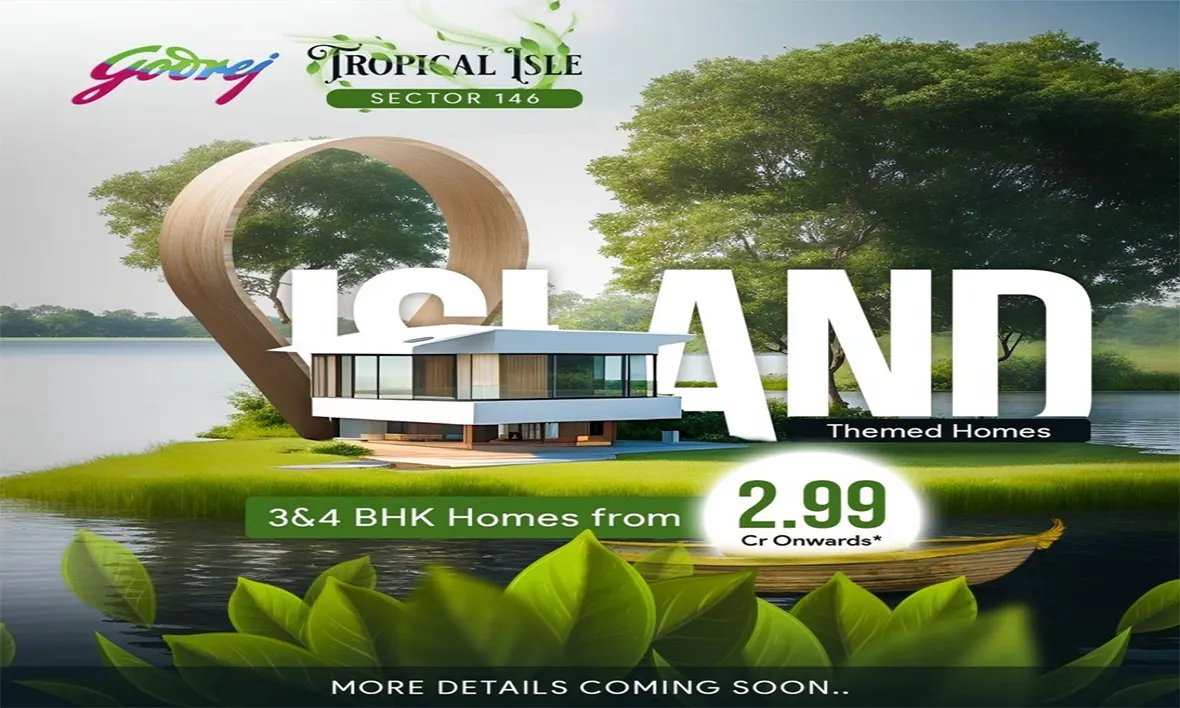 Godrej Tropical Isle Noida Sector 146